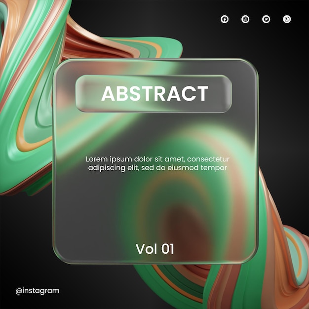 Post social media of glassmorphism design with 3d abstract rendering