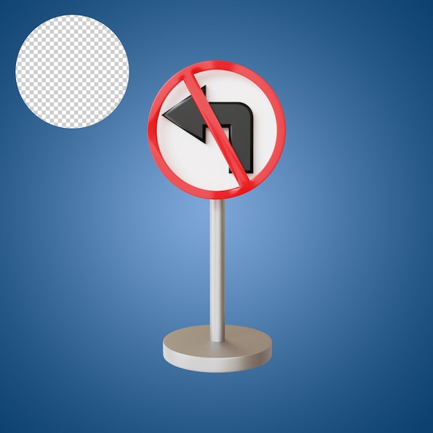 Prohibido girar a la izquierda Señal de tráfico Representación 3d de tráfico
