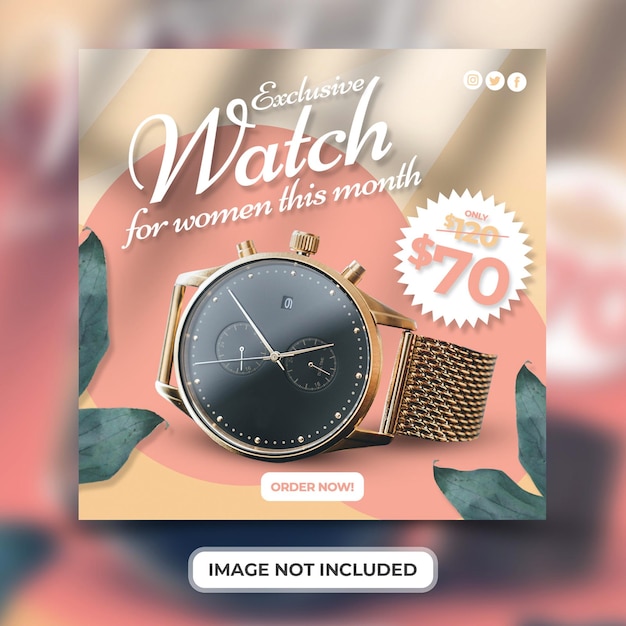 PSD promotion exclusive de produits de marque de montres pour femme avec modèle de publication sur les réseaux sociaux psd premium