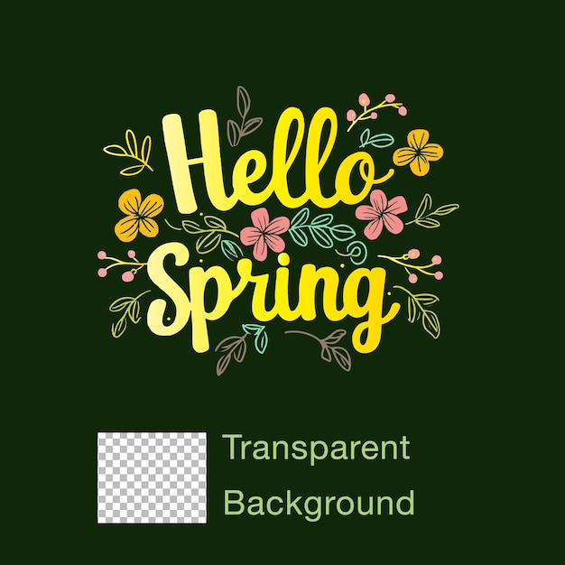 PSD psd arrière-plan transparent bonjour la typographie du printemps