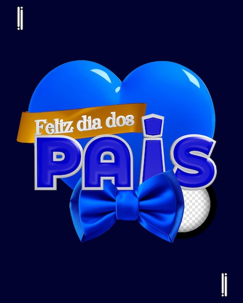 PSD dia dos pais la journée du père illustration 3d