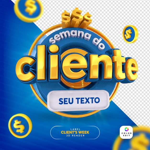 PSD-Label „Kundenwoche“ auf Portugiesisch, 3D-Rendering für Marketingkampagne in Brasilien