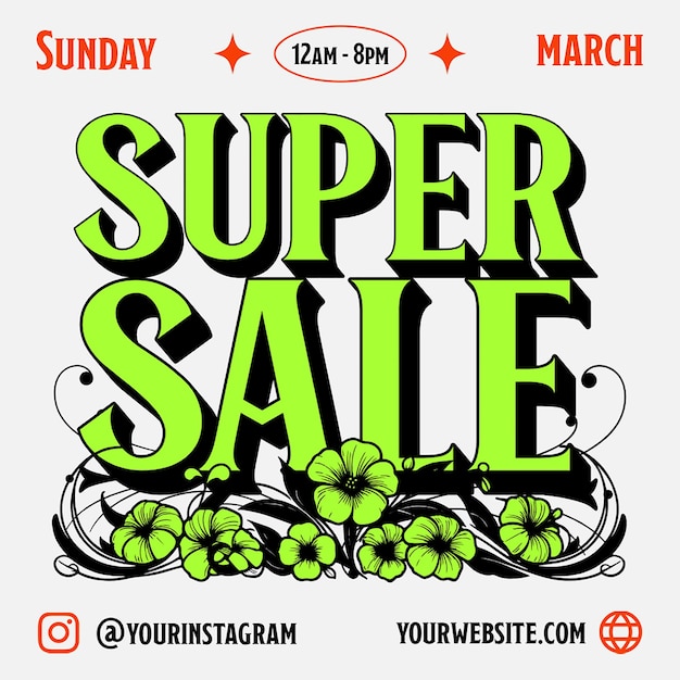 PSD Vibrant Super Sale Concepto de diseño con elemento floral para plantilla de publicación de Instagram