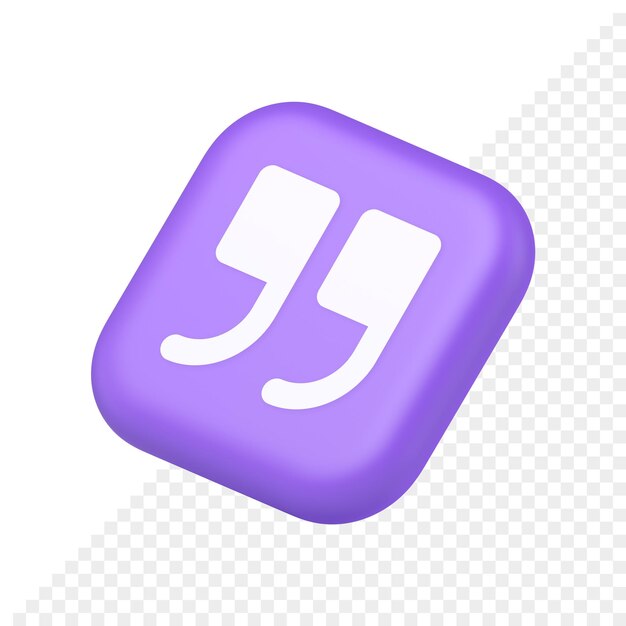 quotes mark button chat comment cyberspace conversation dialogue symbol application website icon 3d rendering