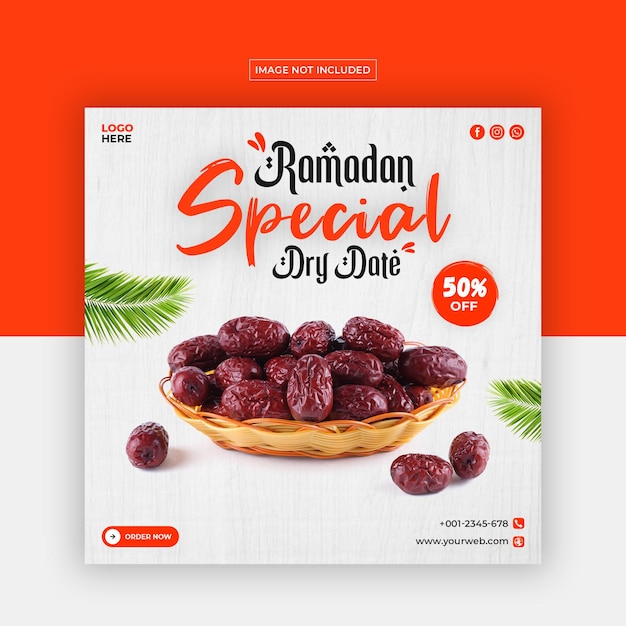 PSD ramadan spécial ramadan dates fruits publication sur les médias sociaux ou modèle de bannière carrée psd