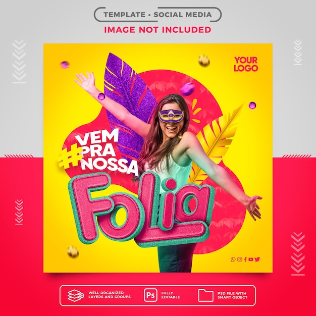 PSD redes sociais para o feed do carnaval vem pra nossa folia!