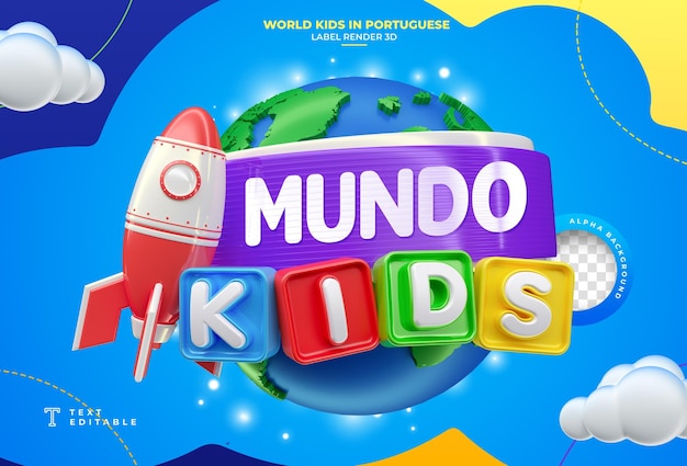 PSD rótulo do mundo infantil em renderização 3d para campanha de marketing no brasil em português