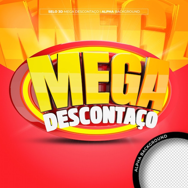Sello de mega descuento de presentación 3d para componer ofertas y promociones en el comercio minorista en brasil