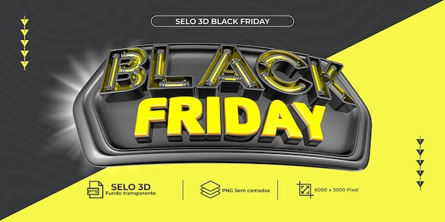 PSD selo 3d black friday amarelo pour les thèmes de vente de la finale de l'année