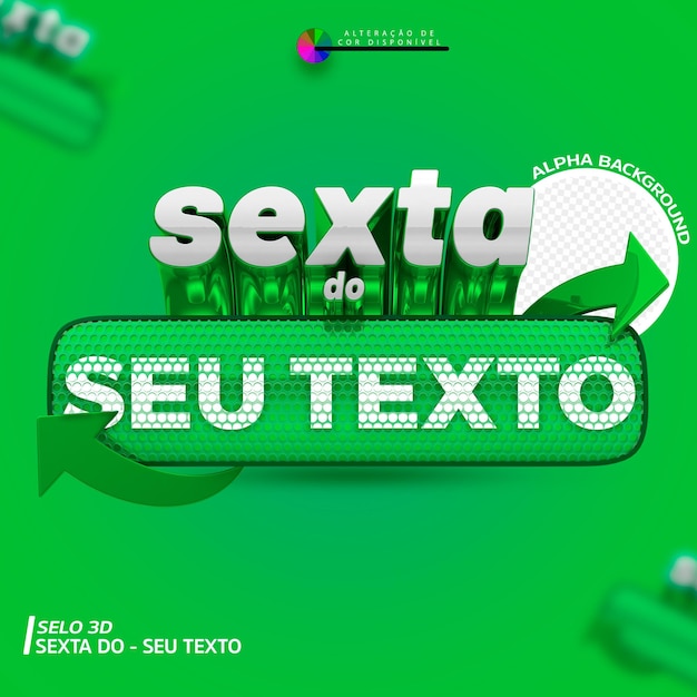 Selo 3d sexta do seu texto para composición
