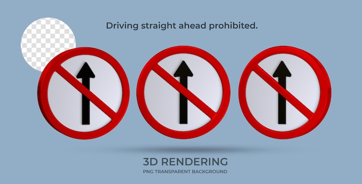 PSD señal de tráfico conducir recto prohibido representación 3d fondo transparente