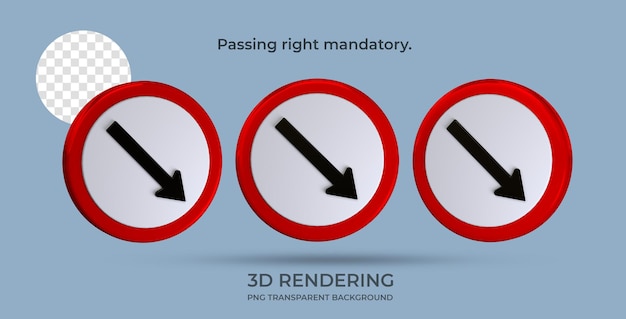 Señal de tráfico pasando a la derecha representación 3d obligatoria fondo transparente