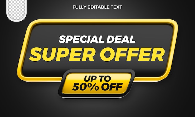 Sonderangebot Super Deal Bis zu 50 % Rabatt auf isolierte 3D-Rendering mit bearbeitbarem Text