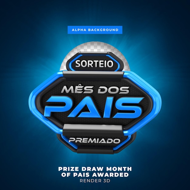 sorteio do mês dos pais concedido selo 3d