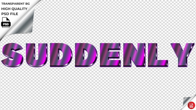 PSD soudain la typographie la lumière violette le texte métallique le psd transparent