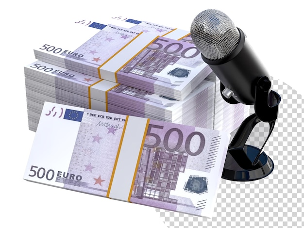 Stack di banconote in contanti di 500 euro con microfono 3D per podcast Podcast finanziario creativo e consigli per le aziende per fare soldi o risparmiare concetto pronto per essere utilizzato per il blogging streaming online