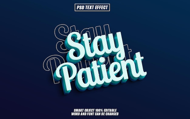 stay patient text effect font editable typography 3d text