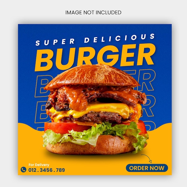 Super Delicious Burger Food Promozione sui social media Banner Post Design Template