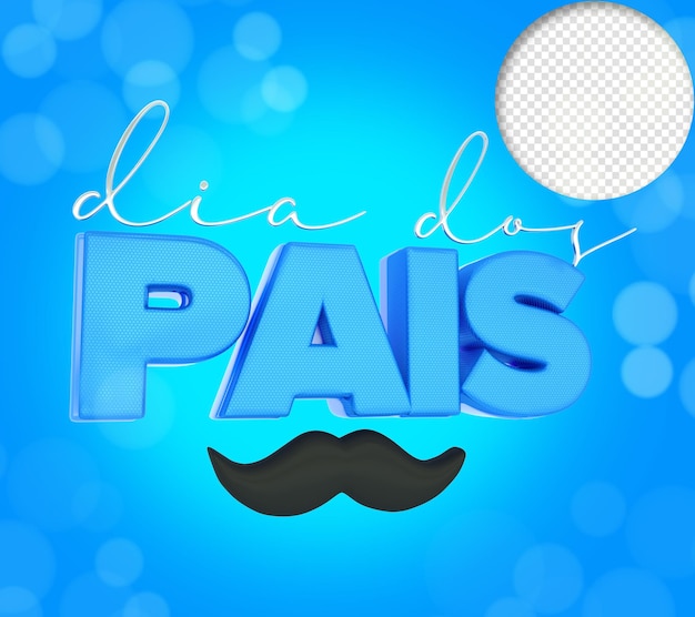 TEXTO 3D DO DIA DOS PAIS COM LAÇO E CORAÇÕES AZUIS