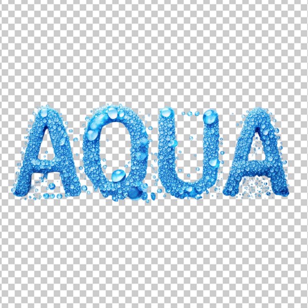 Texto renderizado en 3D con el logotipo de AQUA elaborado en un líquido como en un fondo transparente