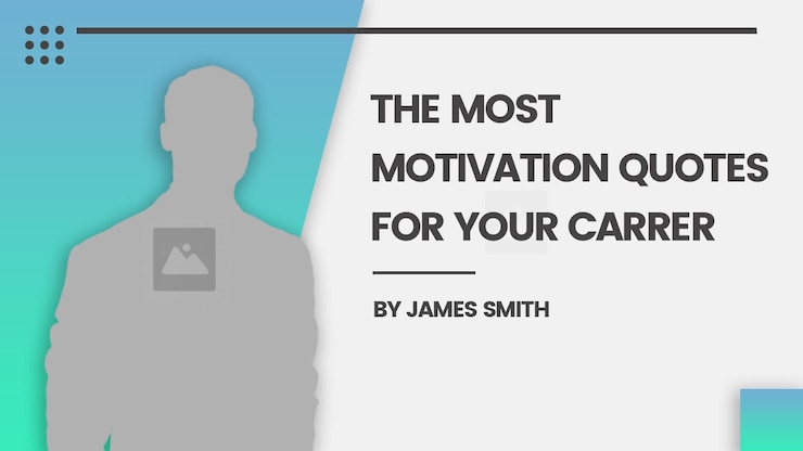 PSD the most motivation quotes for your career