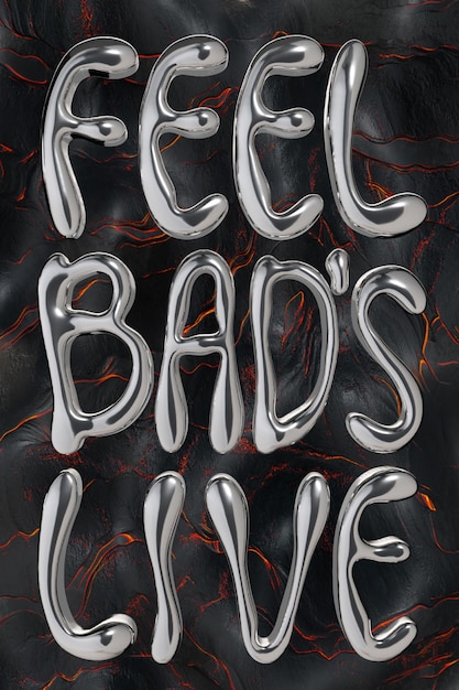 PSD la tipografía 3d líquida de feel bads life