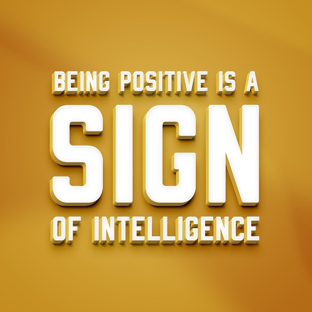 Être positif est un signe d'intelligence quot