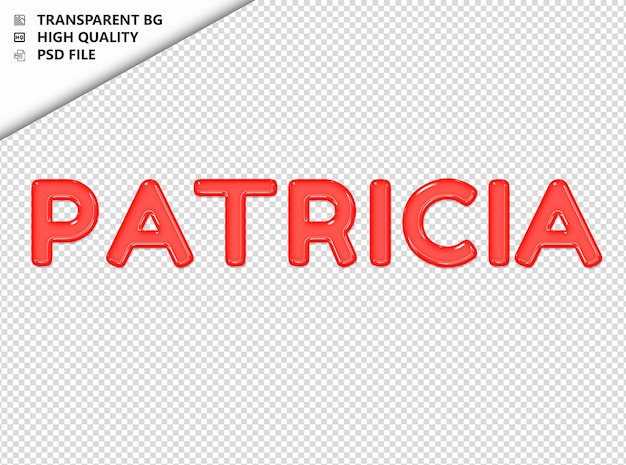 PSD la typographie de patricia est rouge, le texte est brillant, le verre est brillant et le psd est transparent.