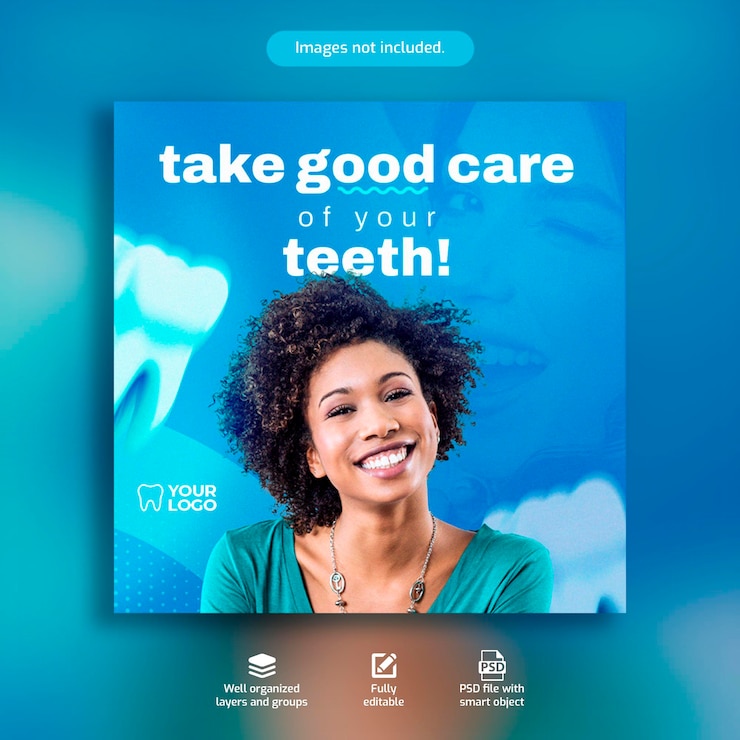 PSD um cartaz para uma clínica odontológica que diz cuide bem dos seus dentes.