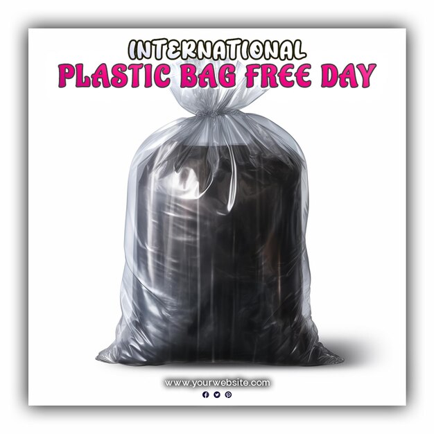 Vorlage für die feier des internationalen tages ohne plastiktüten für soziale medien
