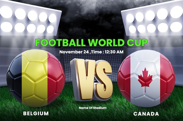Weltcup-Gruppenphase-Spiele zwischen Belgien und Kanada Anzeigetafelübertragung oder WM-Fußballvorlage