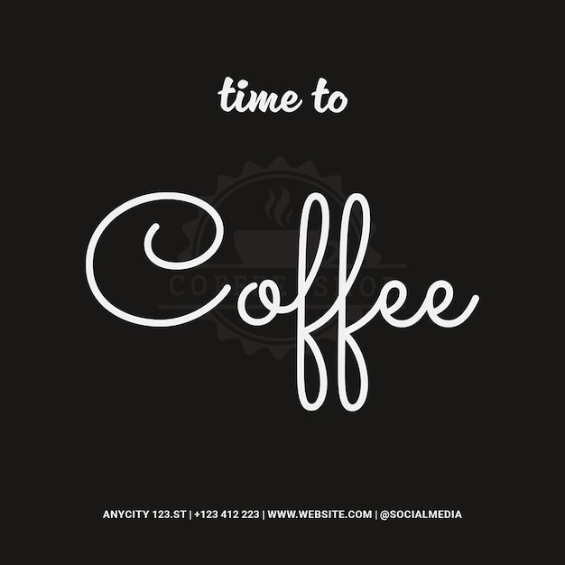 Zeit für COFFEE soziale Medien Instagram Post Vorlage psd Design