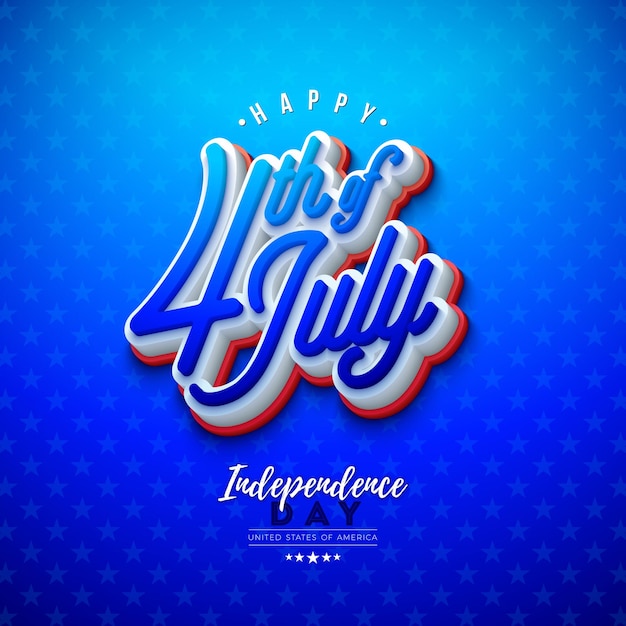4 juillet Jour de l'indépendance des États-Unis Illustration vectorielle avec lettres 3D en couleurs américaines