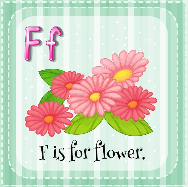 L'alphabet F Est Pour La Fleur