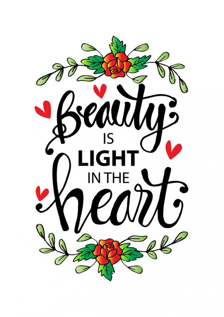 La Beaute Est Une Lumiere Dans Le Coeur Citation De Motivation Vecteur Premium