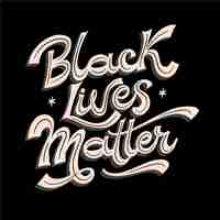 Vecteur gratuit black lives lettrage de message important