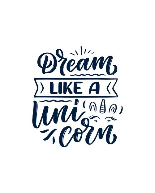 Citation De Lettrage Drole Dessines A La Main Sur La Licorne Vecteur Premium