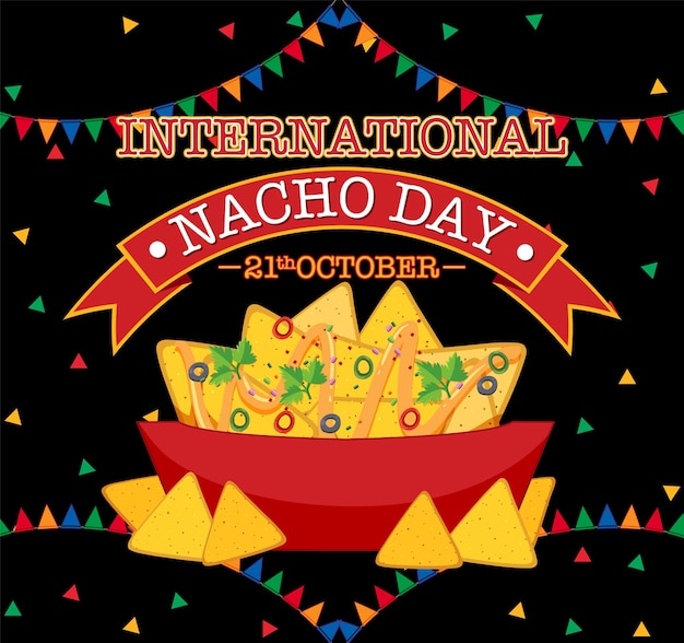 Vecteur gratuit conception d'affiche pour la journée internationale des nachos