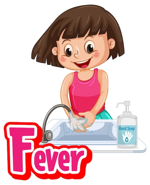 Vecteur gratuit conception de polices de fièvre avec une fille se lavant les mains sur fond blanc