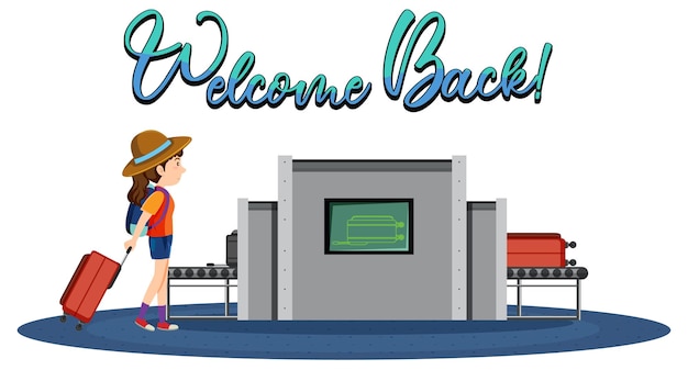 Conception De Typographie Welcome Back Avec Passager En Attente De Bagages