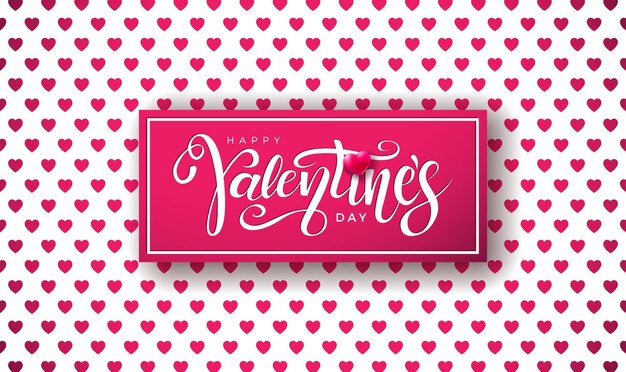 Conception de vecteur Happy Valentines Day avec lettre de typographie sur fond de motif coeur rouge