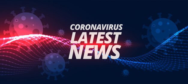 Dernières nouvelles et mises à jour sur le pandémon Coronavirus Covid-19