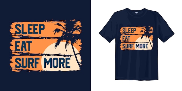 Dormez, Mangez, Surfez Plus Avec La Silhouette Sunset Palm Pour Un T-shirt Imprimé Vecteur Premium