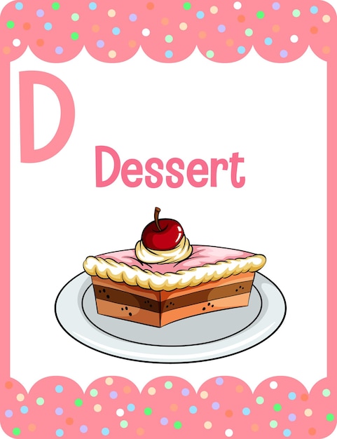 Flashcard D'alphabet Avec La Lettre D Pour Le Dessert