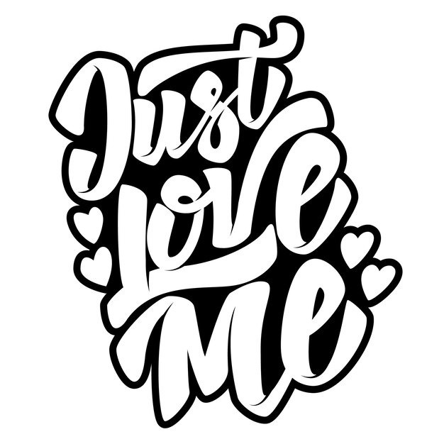 Juste Aime Moi Citation De Lettrage Dessine A La Main Sur Fond Blanc Illustration Vecteur Premium