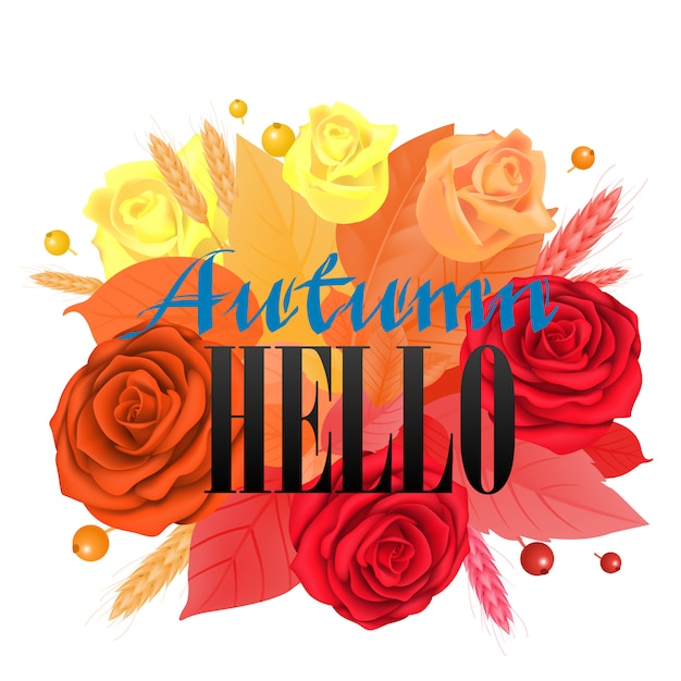 Lettrage d&#39;automne Bonjour avec des roses lumineuses. Inscription de voeux avec des fleurs colorées
