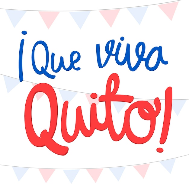 Vecteur gratuit lettrage que viva quito