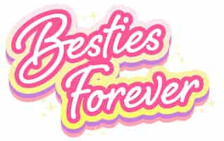 Vecteur gratuit logo de lettrage rose besties pour toujours