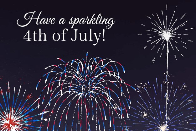 Modèle du 4 juillet pour la bannière, Avoir un 4 juillet étincelant