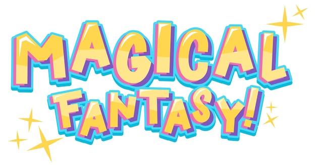 Mot de texte Magical Fantasy en style cartoon